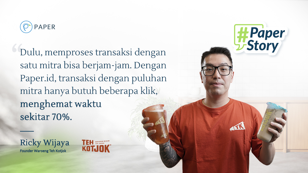Waroeng Teh Kotjok: Ubah Proses Penagihan Berbelit Menjadi Elit dengan Paper.id