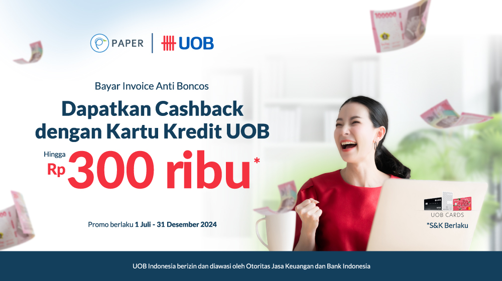 Untung Melimpah Dengan Kartu Kredit UOB, Cashback Rp 300 Ribu menanti!