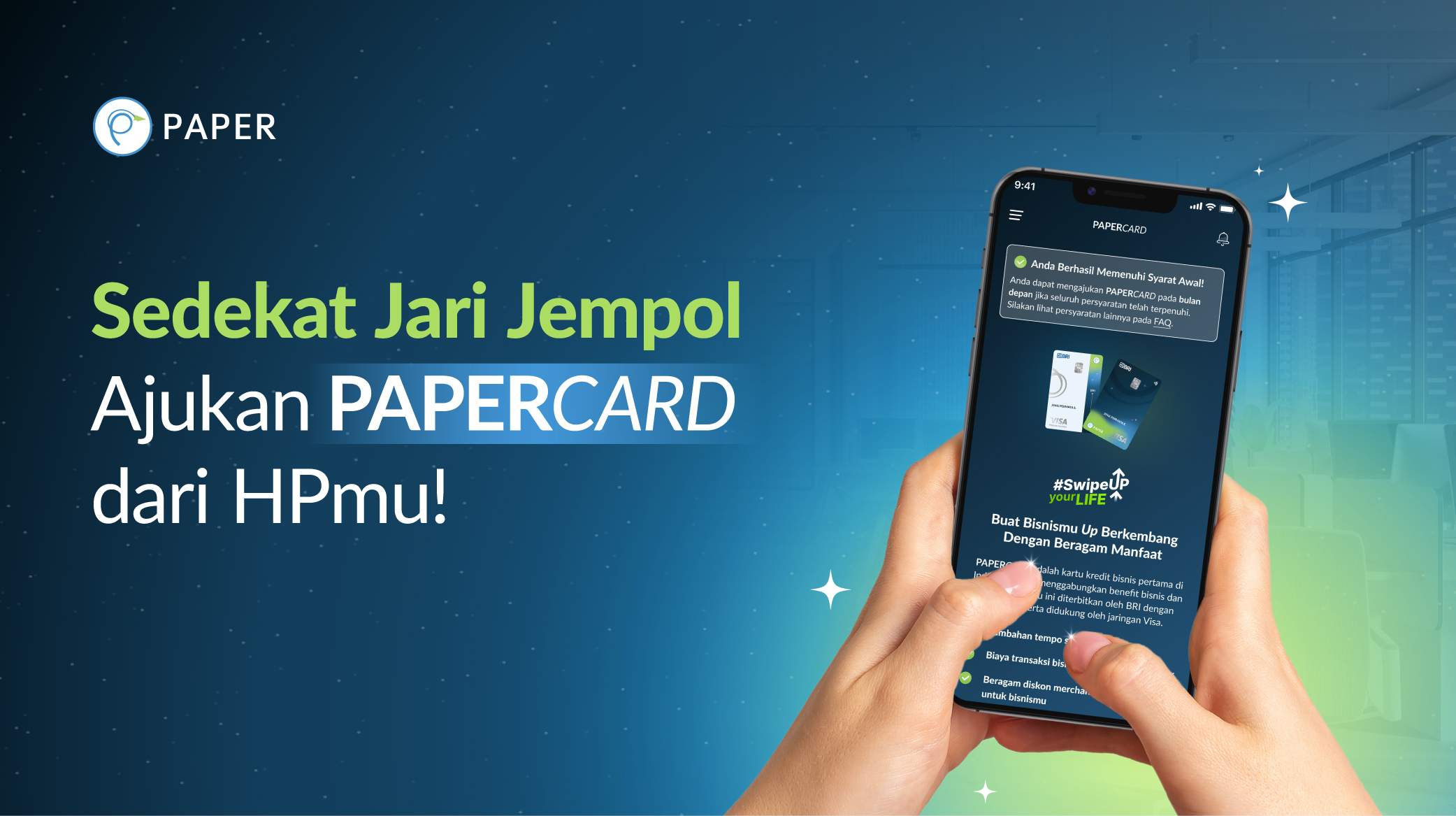 Sedekat Jempol, Kini Bisa Apply PAPERCARD via Aplikasi, Mudah Pol! 