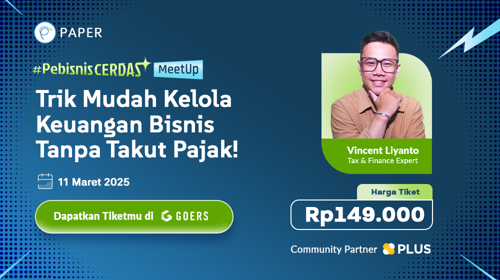 Event: #PebisnisCerdas Meetup – Trik Mudah Kelola Keuangan Bisnis Tanpa Takut Pajak